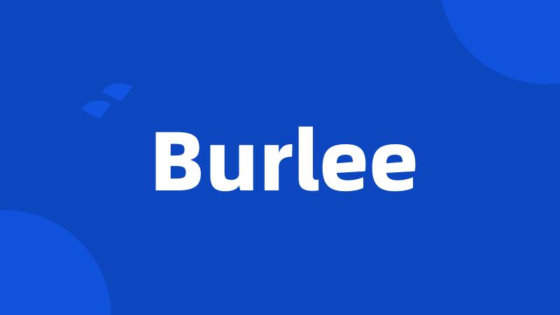 Burlee