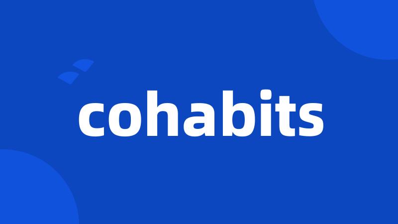 cohabits