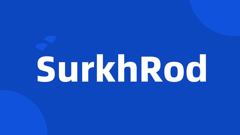 SurkhRod