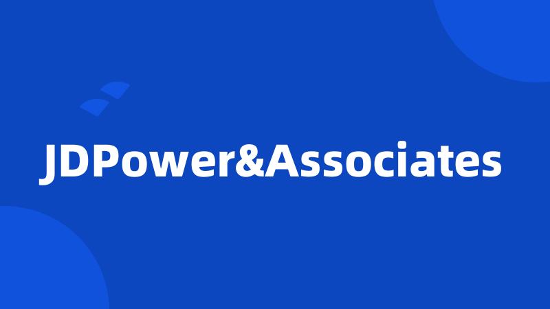 JDPower&Associates