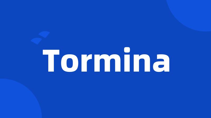 Tormina