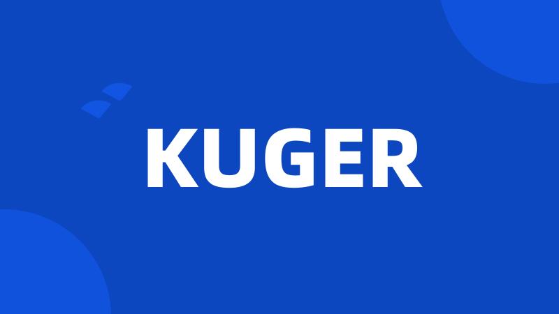 KUGER