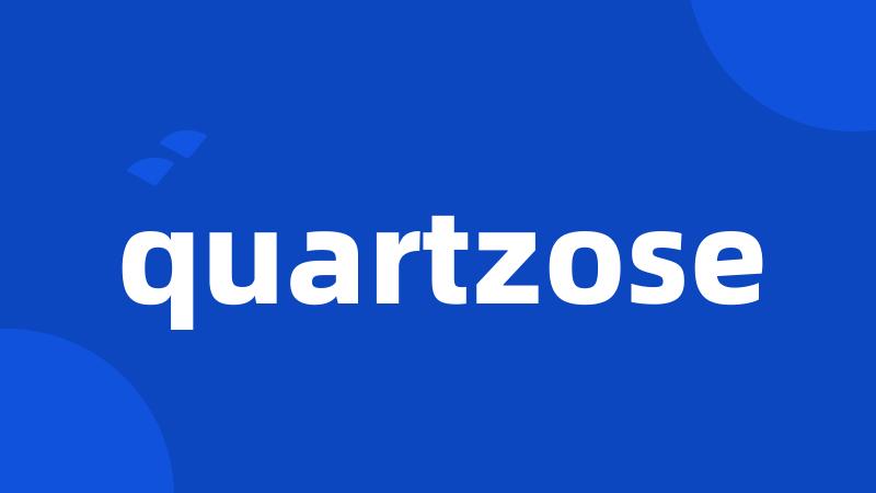 quartzose