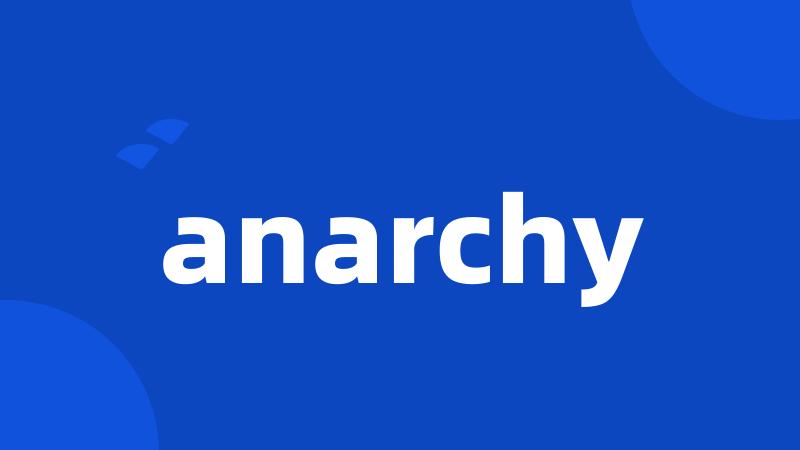 anarchy