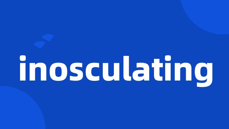 inosculating