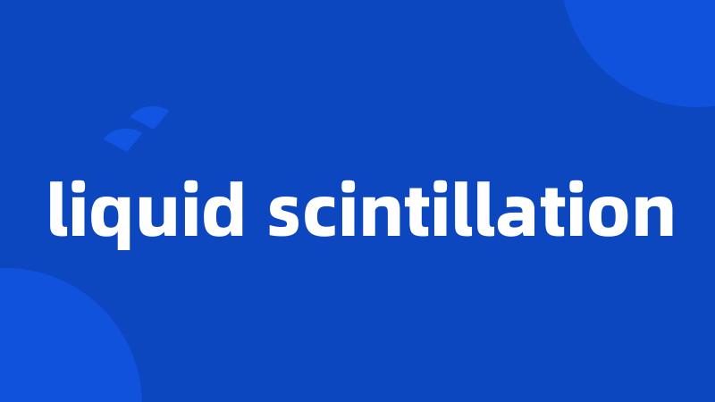 liquid scintillation