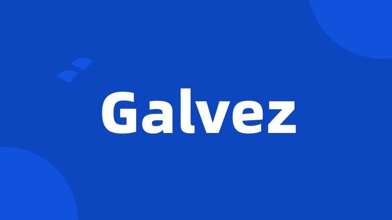 Galvez