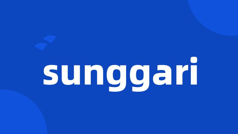 sunggari