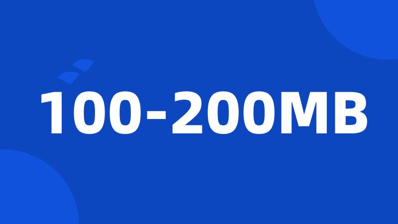 100-200MB