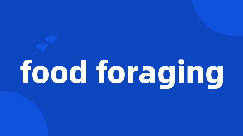 food foraging
