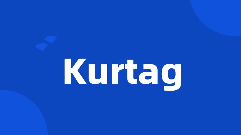 Kurtag