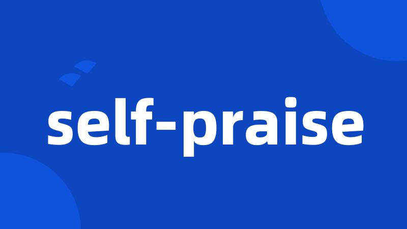 self-praise
