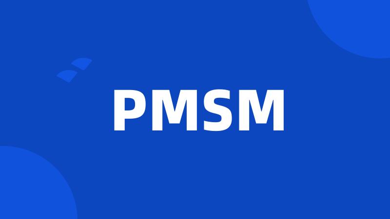 PMSM