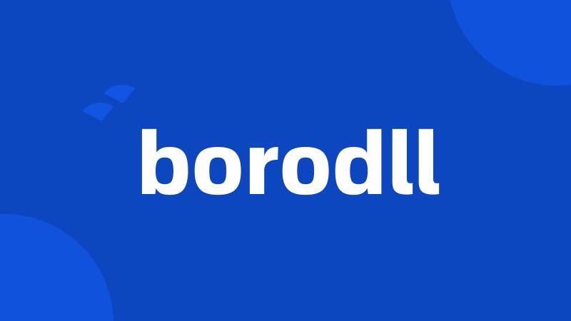 borodll