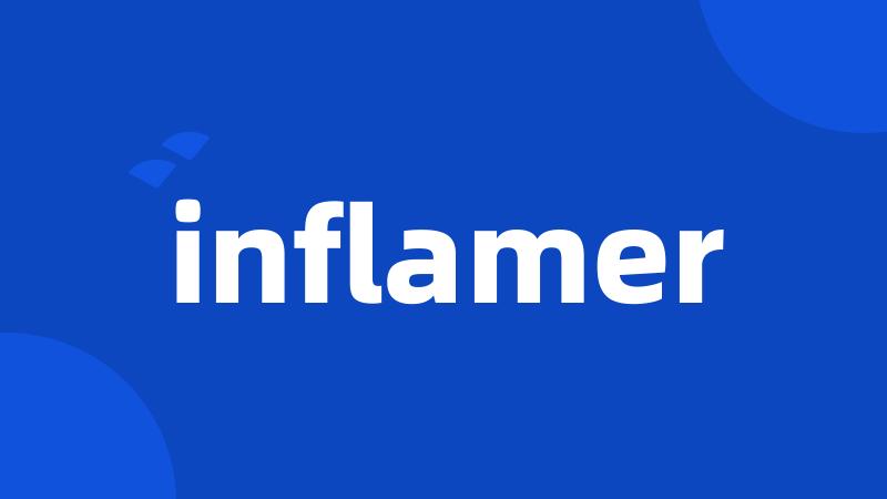 inflamer