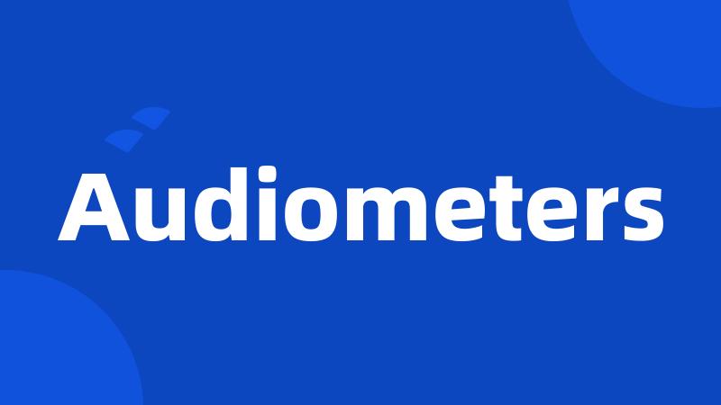 Audiometers