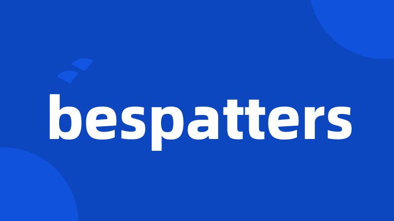bespatters