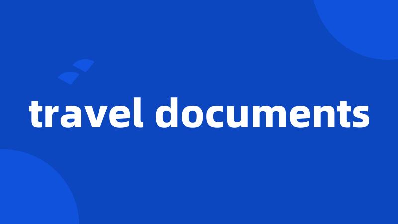 travel documents