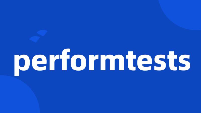 performtests