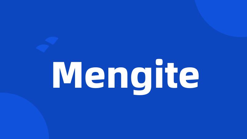 Mengite