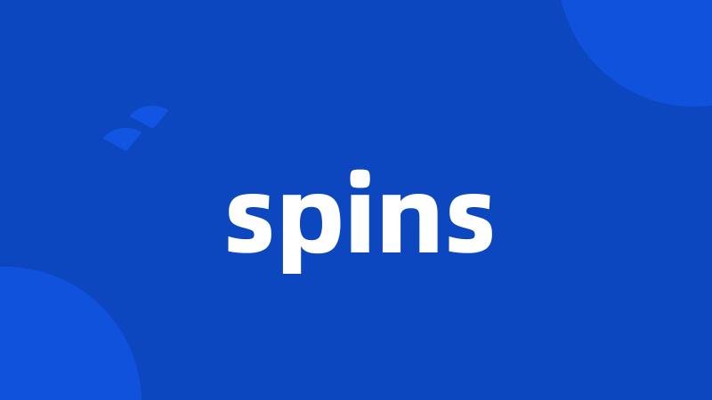 spins