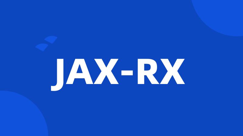 JAX-RX