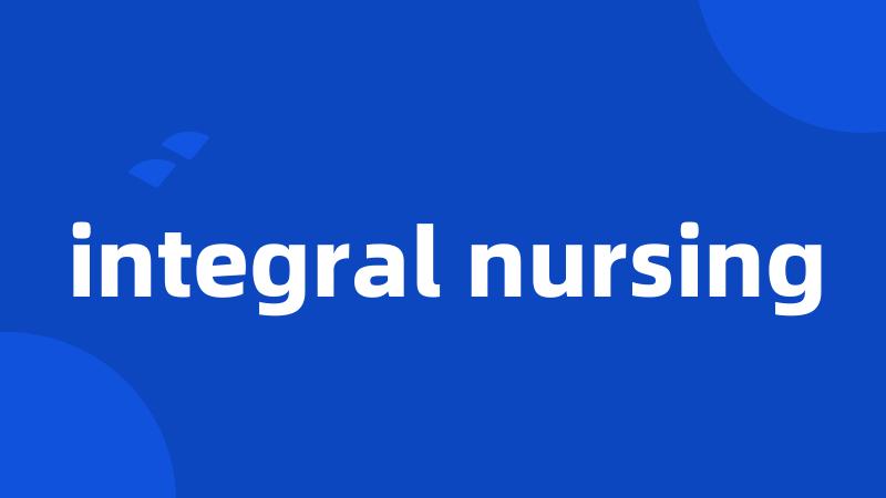 integral nursing