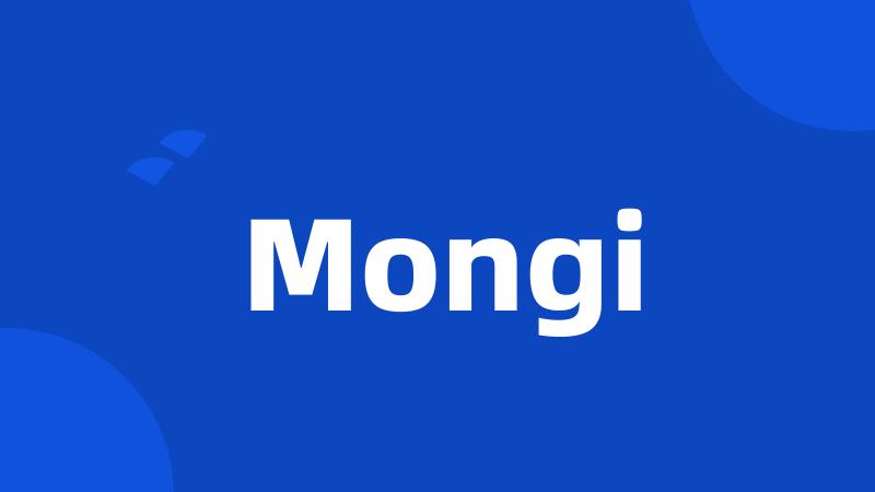 Mongi