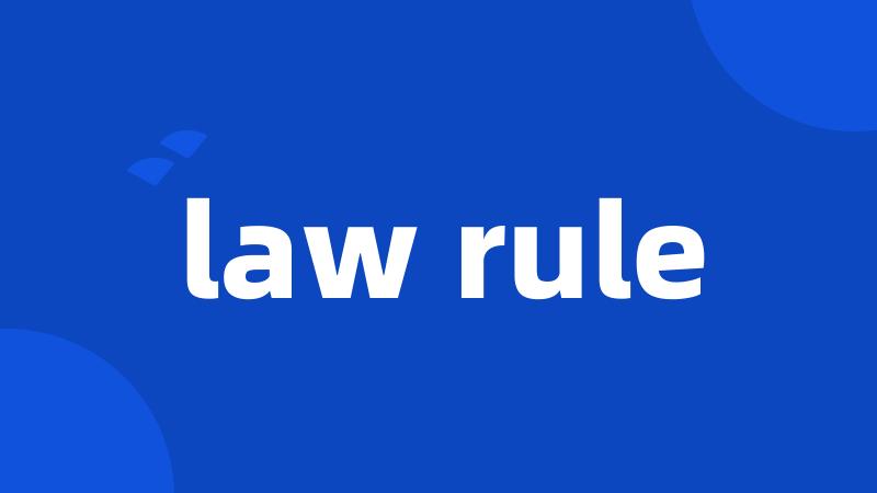 law rule