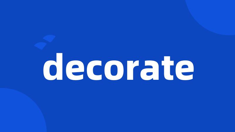 decorate