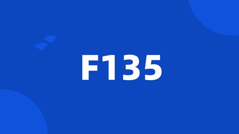 F135