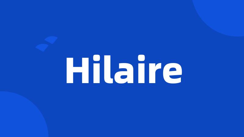 Hilaire