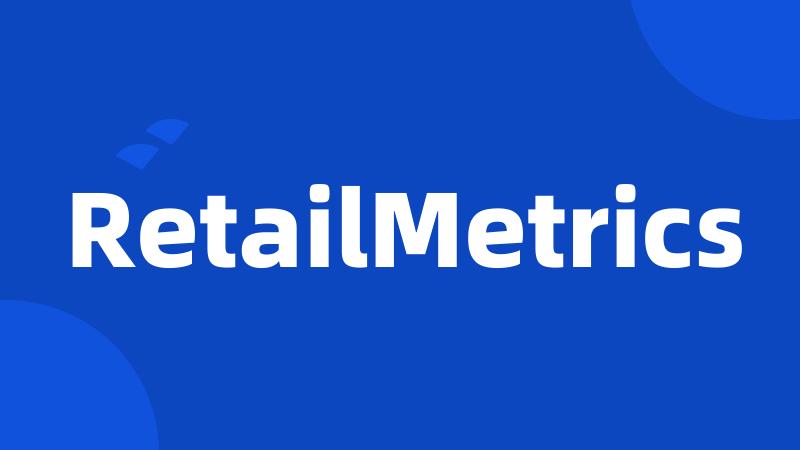 RetailMetrics