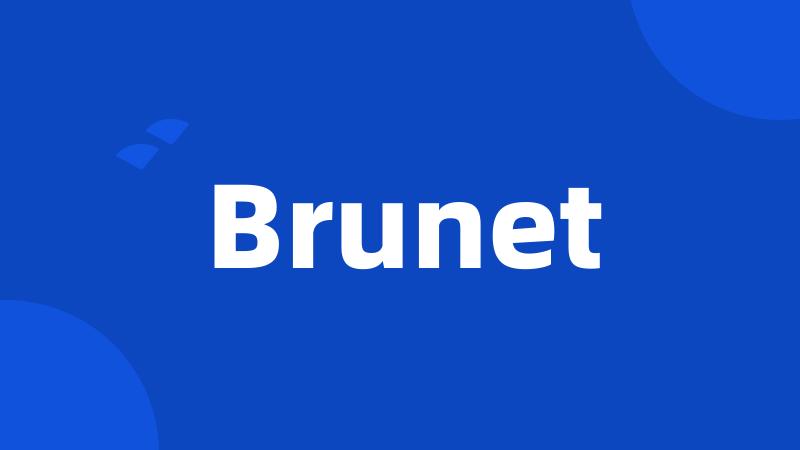 Brunet