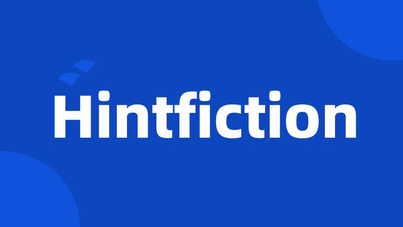 Hintfiction