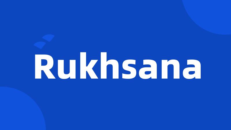 Rukhsana