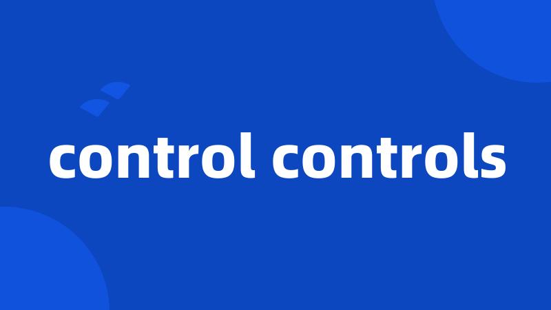 control controls