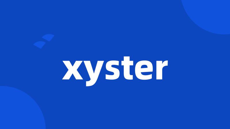 xyster