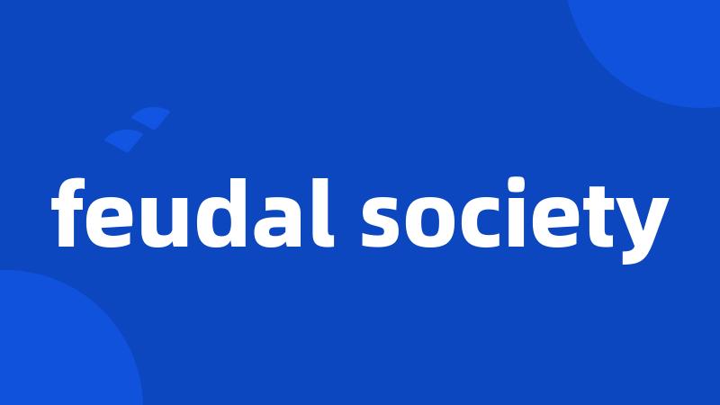 feudal society