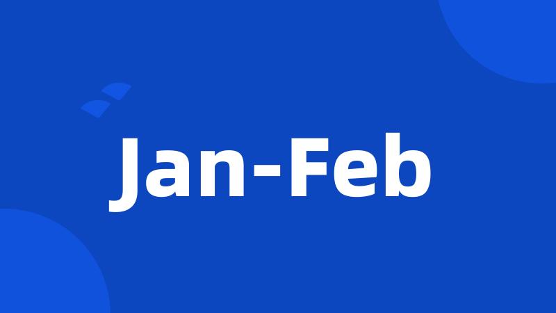 Jan-Feb