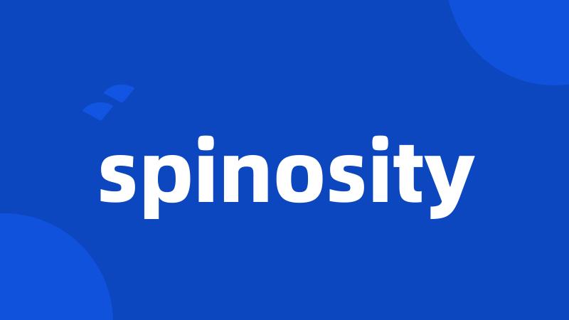spinosity