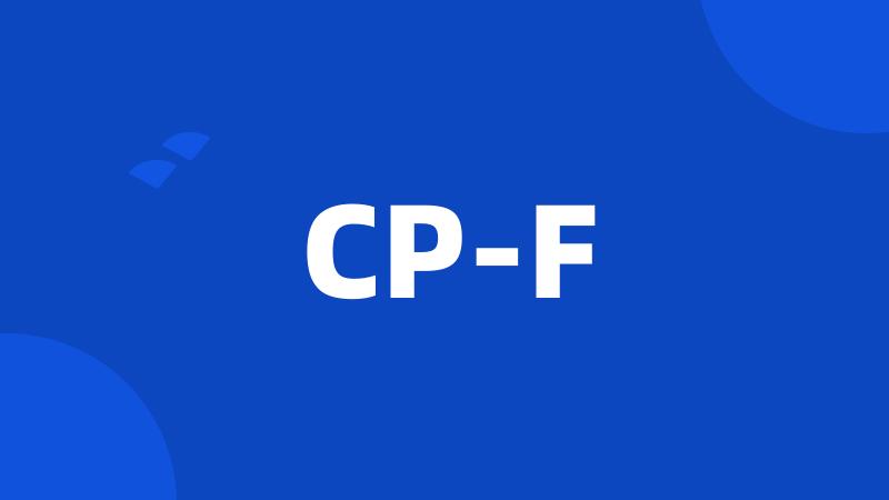 CP-F