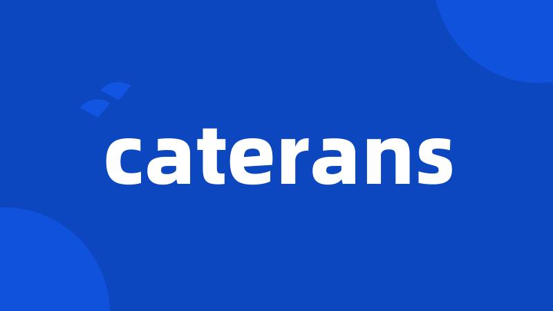 caterans