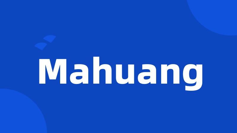Mahuang