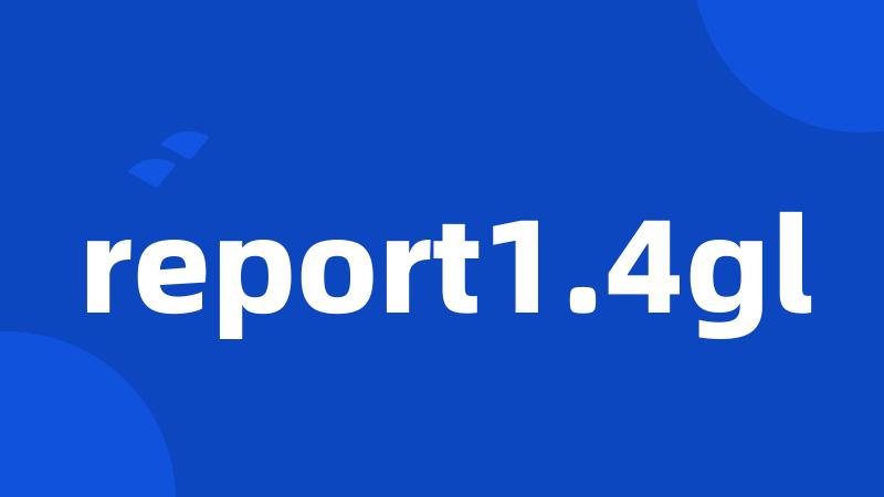 report1.4gl