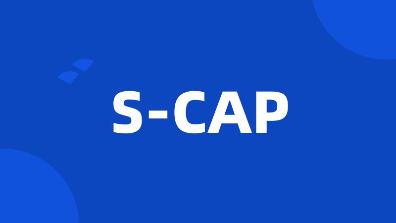 S-CAP