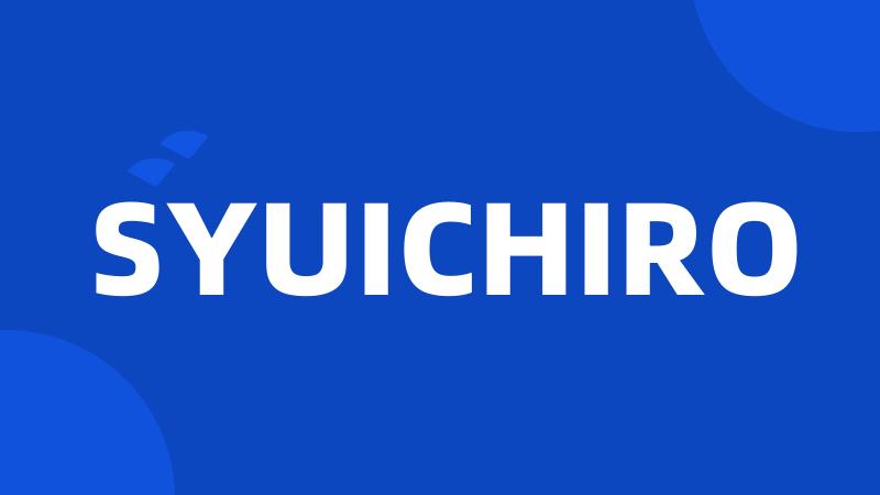 SYUICHIRO