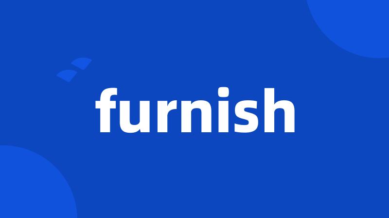 furnish