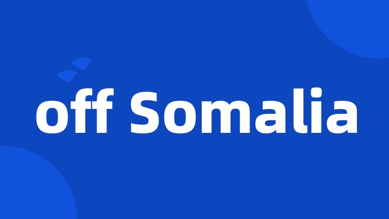 off Somalia