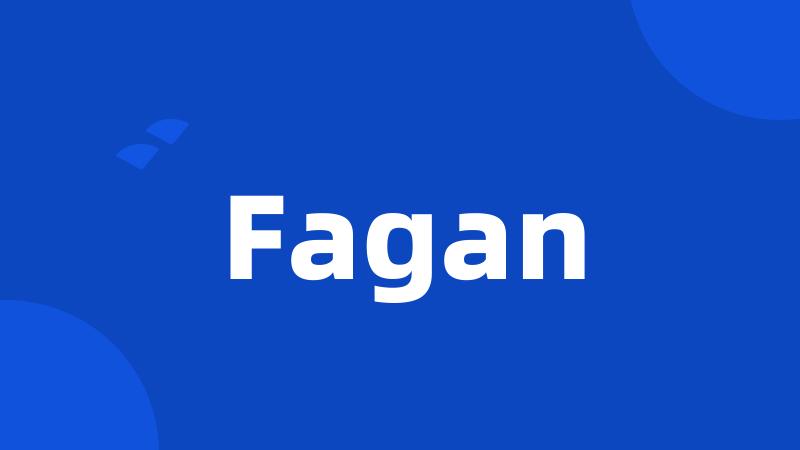 Fagan